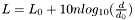 $ L = L_0 + 10 n log_{10}(\frac{d}{d_0})$