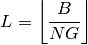 L = \left\lfloor \frac{B}{NG} \right\rfloor