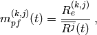 m_{pf}^{(k,j)}(t) = \frac{R_e^{(k,j)}}{\overline{R^j}(t)} \;,