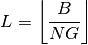 L = \left\lfloor \frac{B}{NG} \right\rfloor