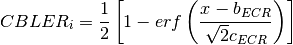 CBLER_i = \frac{1}{2}\left[1-erf\left(\frac{x-b_{ECR}}{\sqrt{2}c_{ECR}} \right) \right]