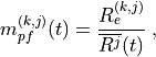 m_{pf}^{(k,j)}(t) = \frac{R_e^{(k,j)}}{\overline{R^j}(t)} \;,