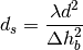 d_{s} = \frac{\lambda d^2}{\Delta h_{b}^2}