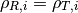 \rho_{R,i} = \rho_{T,i}