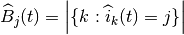 \widehat{B}_j(t) = \left| \{ k :  \widehat{i}_{k}(t) = j \} \right|