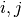i,j