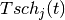 Tsch_{j}(t)